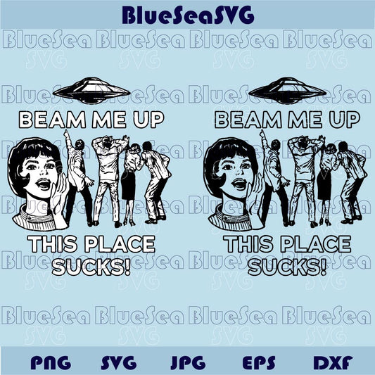Beam Me Up This Place Sucks Svg Stranger Things Robin UFO Svg