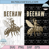 Beehaw Png Beekeeper Svg Honey Bees Png Funny Bee Lover Svg