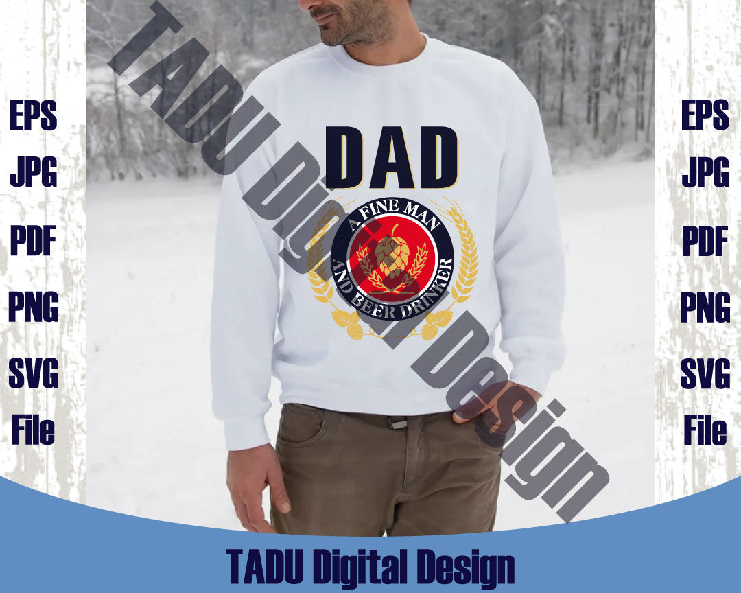 Beer Dad a Fine Dad and Beer Drinker Svg Drinking Father Svg Png