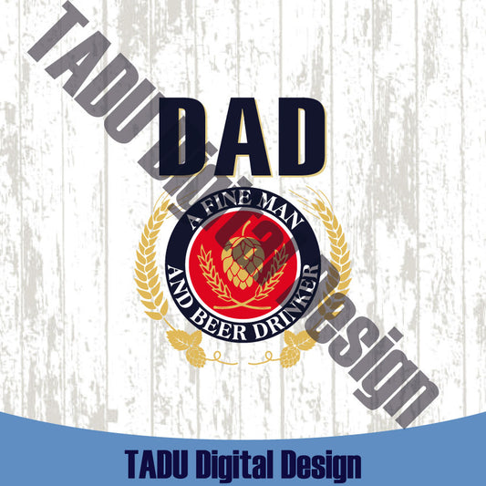 Beer Dad a Fine Dad and Beer Drinker Svg Drinking Father Svg Png