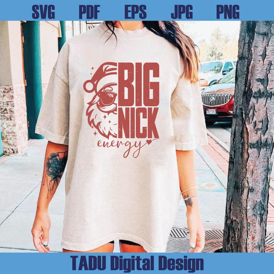 Big Nick Energy Svg Funny Santa Png Trendy Christmas Svg Xmas Png
