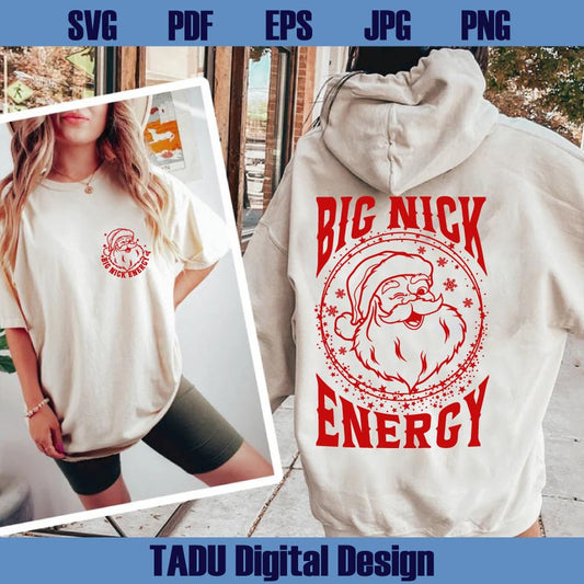 Big Nick Energy Svg Trendy Christmas Svg Funny Santa Png Xmas Svg