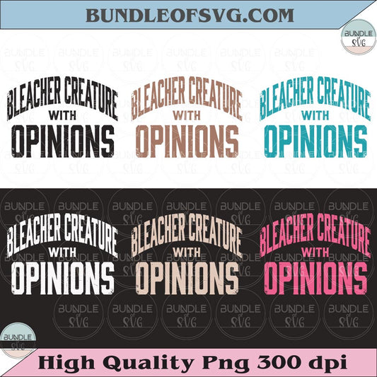 Bleacher Creature With Opinions Png Funny Sport Mom Svg Football