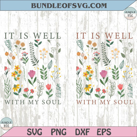 Boho Christian Wildflower Png It is Well With My Soul Png Faith Png