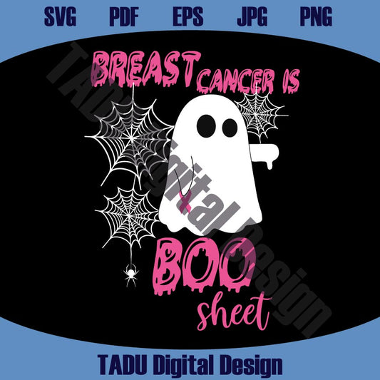 Breast Cancer Is Boo Sheet Svg Funny Halloween Cancer Awareness