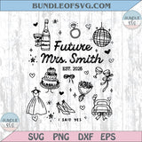 Bridal Shower Future Svg Personalized Custom Name Wedding Png