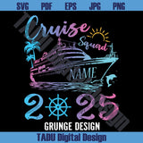 Custom Name Family Cruise Squad 2025 Png Family Vacation Svg Png