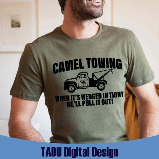  Camel Toe Svg Camel Towing Svg Pull It Out Svg Tow Truck Png