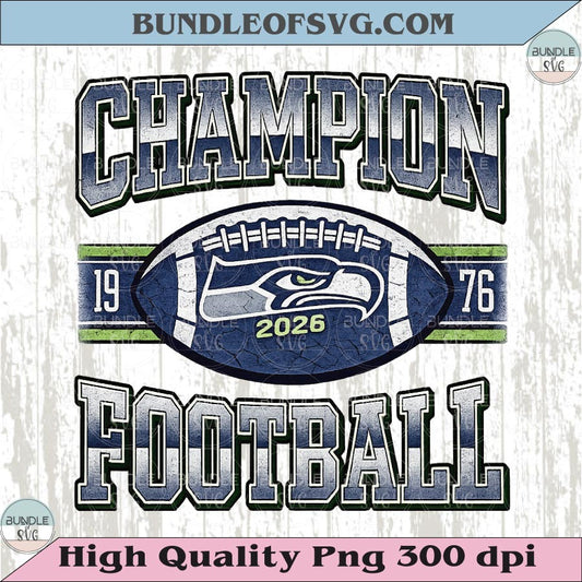 Champion Football 2026 Png Distressed Vintage Seattle Seahawks Png