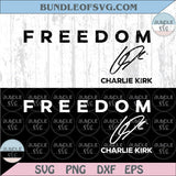 Charlie Kirk Freedom Svg Justice For Charlie Png Patriotic Civil Right