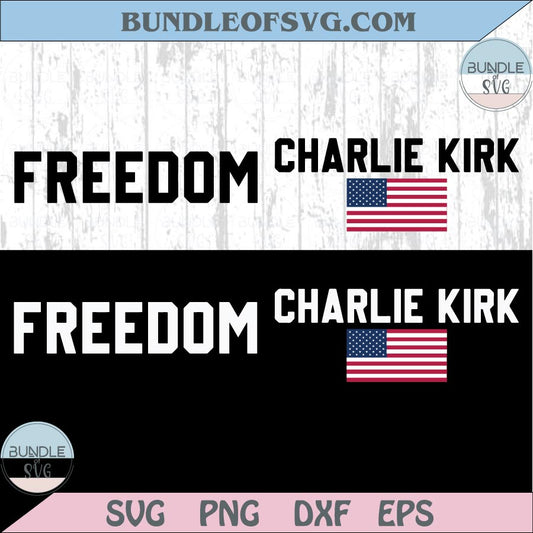 Charlie Kirk Freedom Svg Png Charlie Kirk Svg Human Rights Png