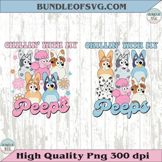 Chillin with My Peeps Bluey Easter Bunny Png Bluey Bingo Easter Png