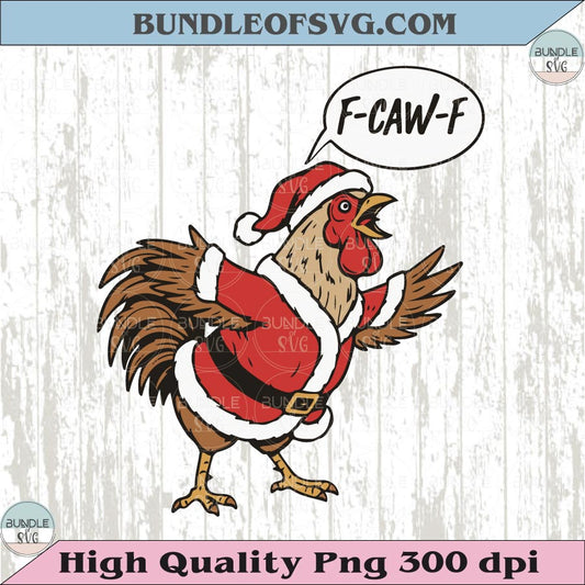 Christmas F Caw F Chicken Santa hat Png Christmas Chicken F Caw F