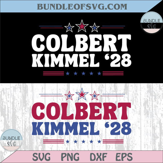 Colbert Kimmel 2028 Svg Protect Late Night TV Jimmy Kimmel Png Dxf