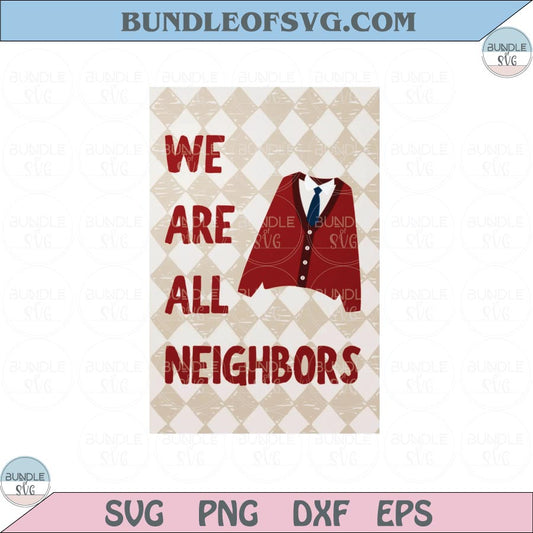  Community Png We Are All Neighbors Png Trendy Neighborhood Png