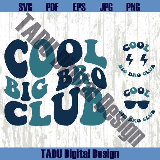 Cool Big Bro Club Svg Funny Big Brother Svg Big Bro Little Bro Svg
