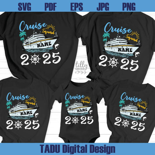 Custom Name Family Cruise Squad 2025 Svg Ship Family Vacation Png