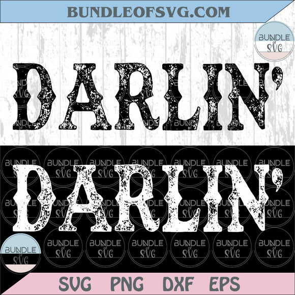 Darlin' Svg Distressed Darlin Png western Cowgirl png Country girl svg
