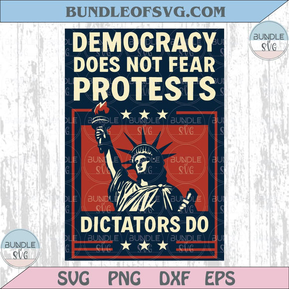 Democracy Does Not Fear Svg Anti Trump Png No Kings Protest Poster
