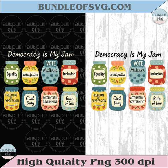 Democracy Is My Jam Png Pro Democracy Png Equality Voting Rights