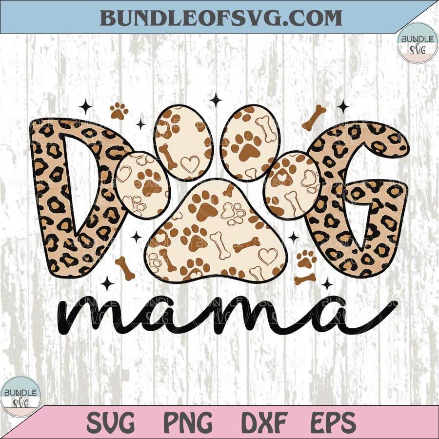 Dog Mama Png Leopard Dog Mom Png Dogs Lover Mothers Day Gift
