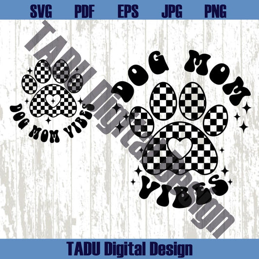 Dog Mom Vibes Svg Dog Mama Png Fur Mama Svg Dog Mom Svg