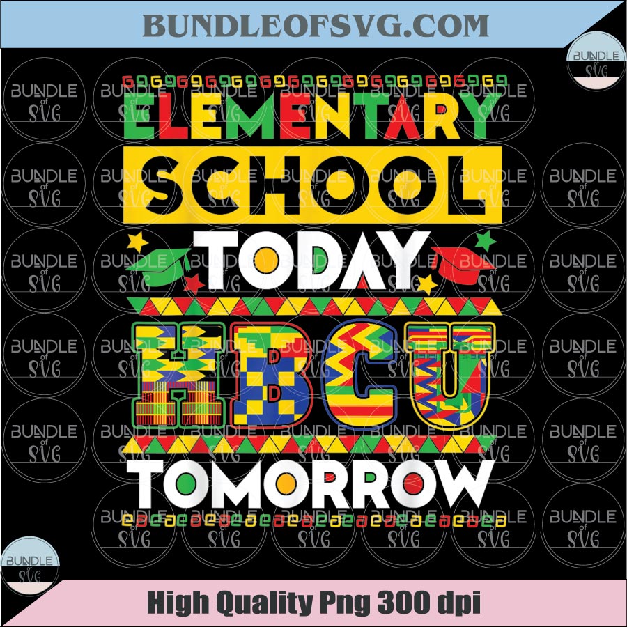 Elementary School Today HBCU Tomorow Png Black History Png