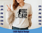Every Girl Need A Little Rip In Her Jeans Svg Western Country Girl Png