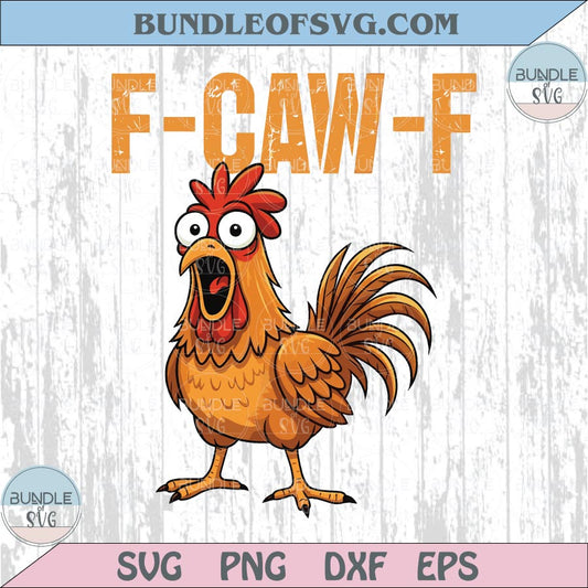 F-Caw-F Svg Chicken Funny Meme Png Trendy Humor Svg Farmer Png