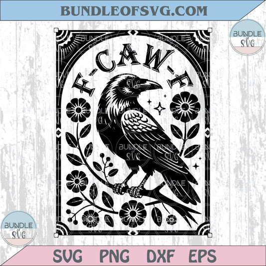 F-Caw-F Svg Gothic Raven Funny Svg Retro Crow Sarcastic Svg Cricut