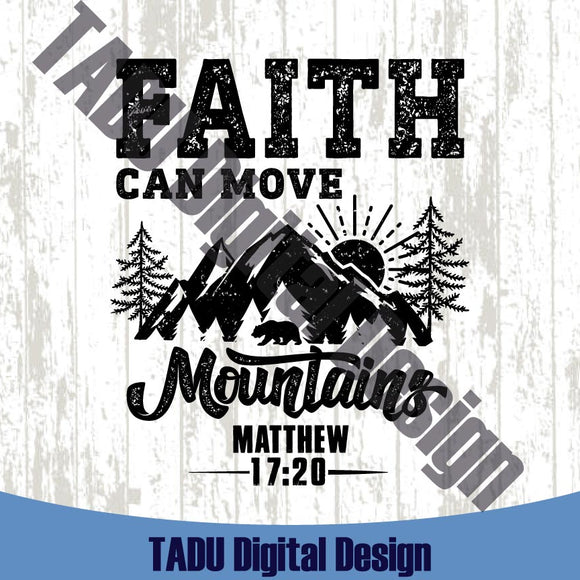 Faith Can Move Mountains Svg Christian Png Bible Verse Svg Matthew