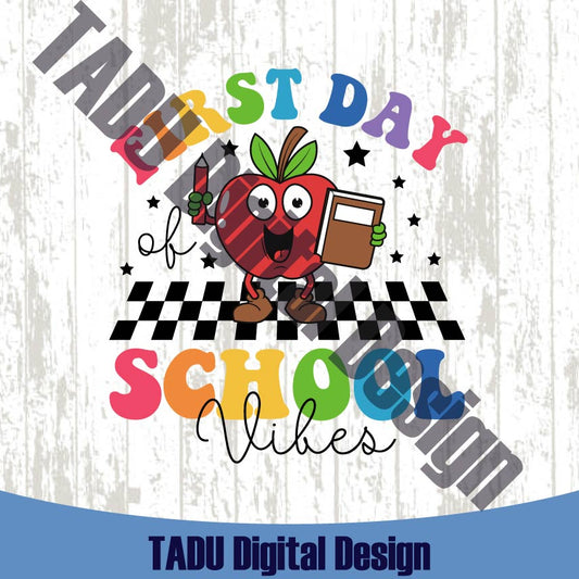 First Day of School Vibes Png Back to School Svg Teacher Apple Svg