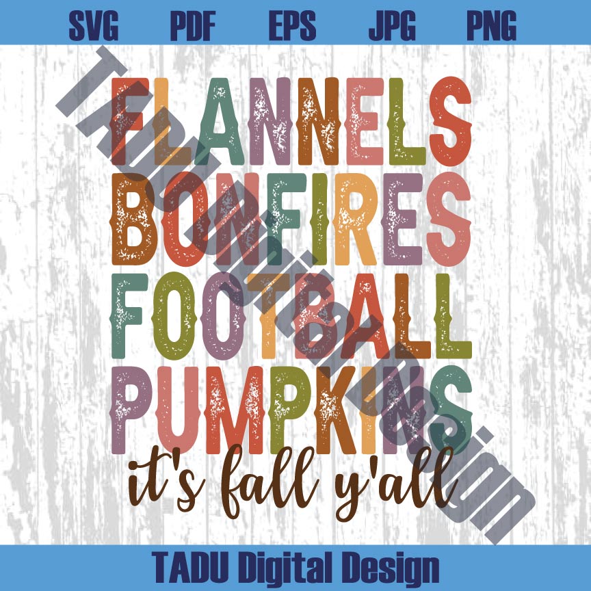 Flannels Bonfires Football Pumpkins Png It's Fall Y'all Svg Autumn Png