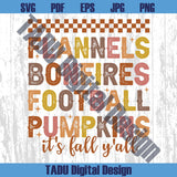 Flannels Bonfires Football Pumpkins Svg It's Fall Y'all Png Autumn Svg