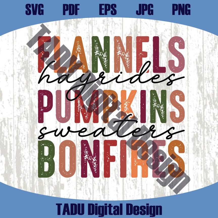 Flannels Hayrides Pumpkins Sweaters Bonfires Png Fall Svg Autumn