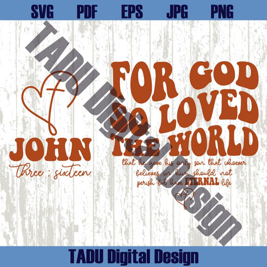 For God So Loved the World Svg Christian Svg Cross Heart Png