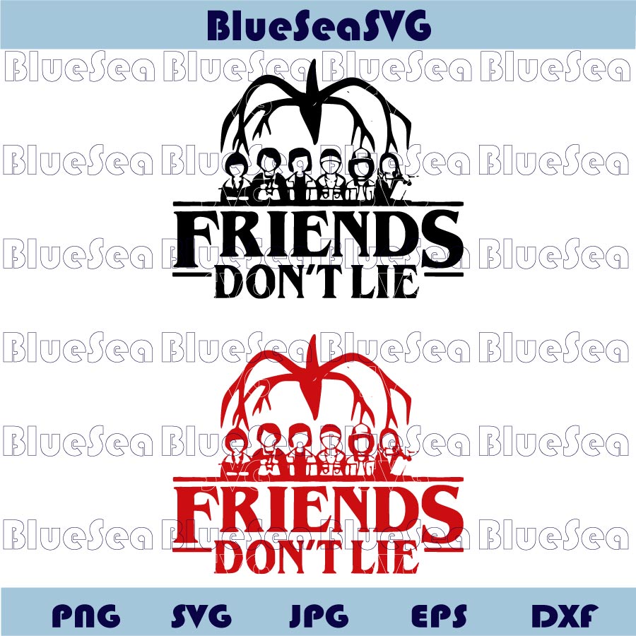Friends Don't Lie Mind Flayer Kids Friends Svg Stranger Things Svg