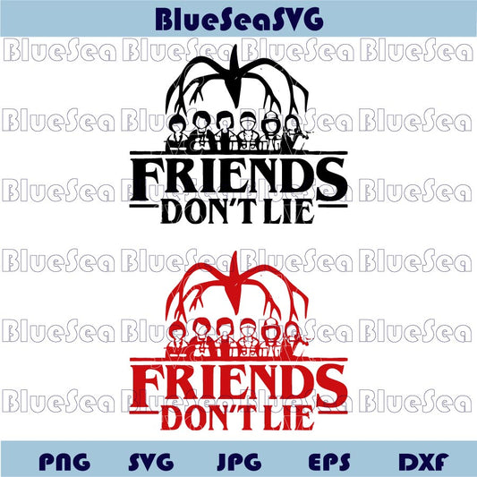 Friends Don't Lie Mind Flayer Kids Friends Svg Stranger Things Svg