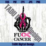 Fuck Cancer Skeleton Svg Funny Breast Cancer Awareness Png Svg