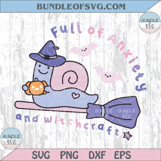 Full of Anxiety And Witchcraft Svg Cute Halloween Svg Trendy Png