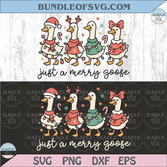 Funny Christmas Goose Svg Just a Merry Goose Svg Jolly Goose Png