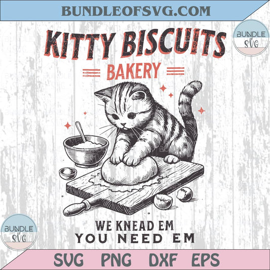 Funny Svg Kitty Biscuits Bakery Png We Knead Em You Knead Em Png