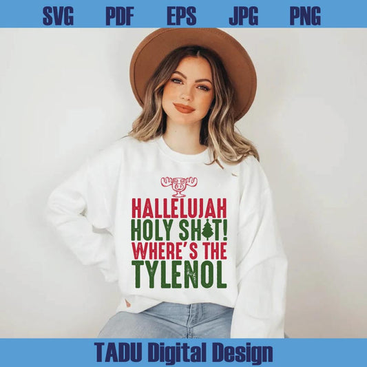 Hallelujah Holy Shit Svg Christmas Vacation Svg Funny Christmas Png