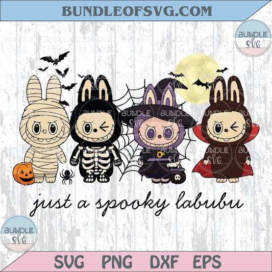 Halloween Labubu Svg Just A Spooky Labubu Png Doll Characters Png