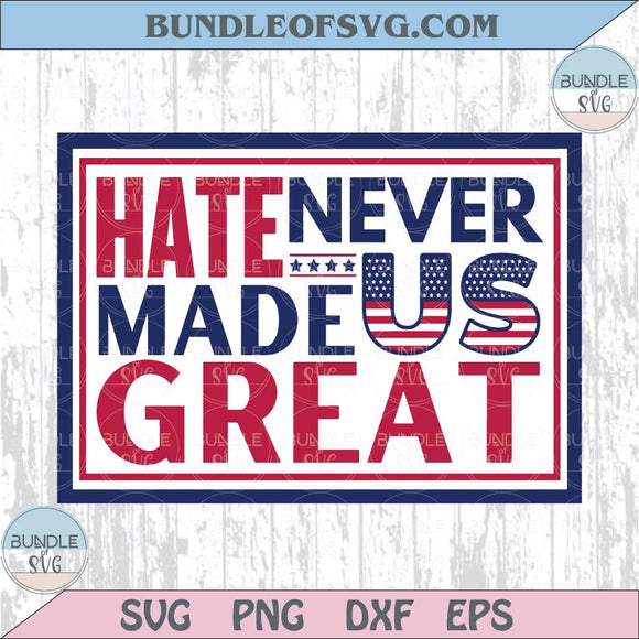 Hate Never Made US Great Svg Anti Trump Png No Kings Png Protest