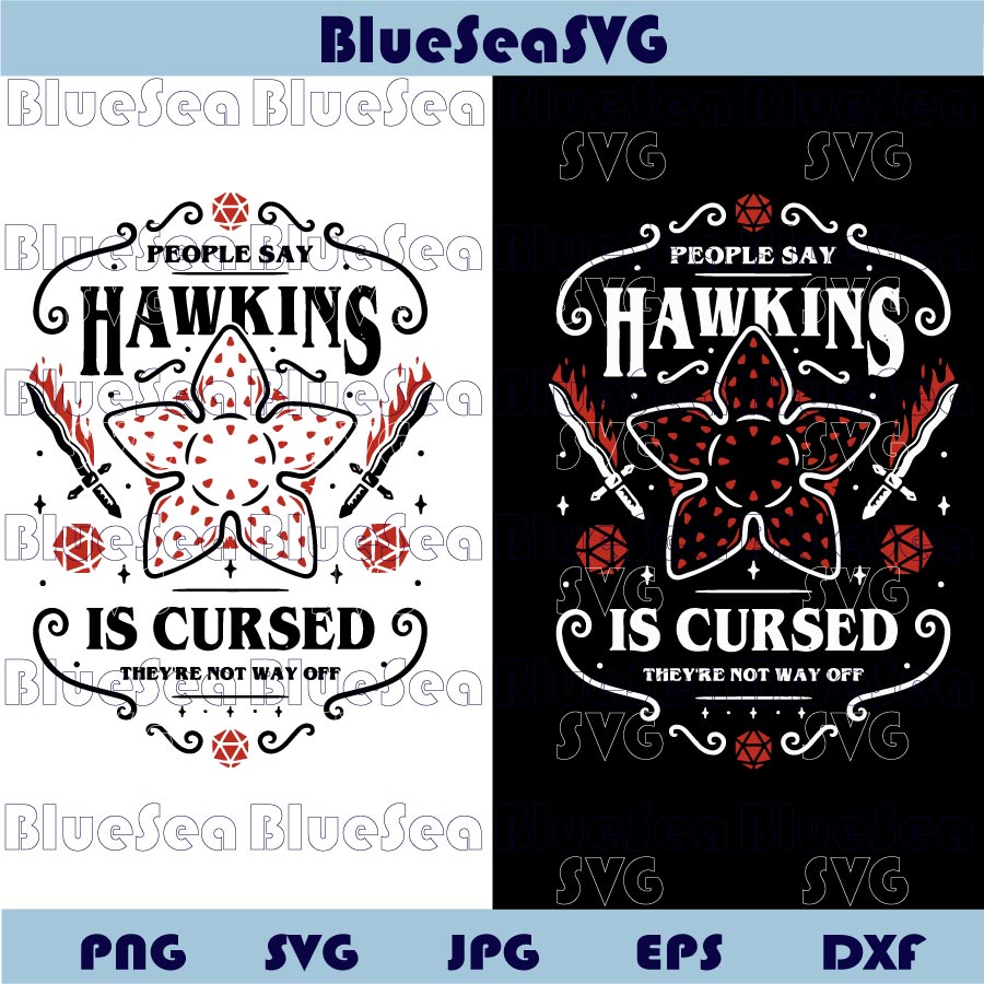 Hawkins Is Cursed Svg Demogorgon Png Stranger Things Fan Art Svg