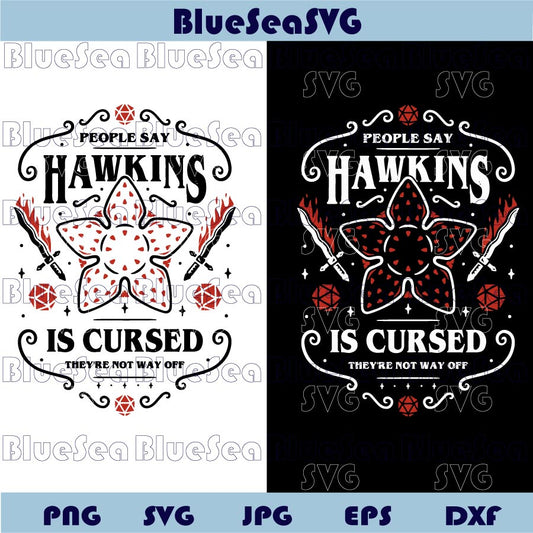 Hawkins Is Cursed Svg Demogorgon Png Stranger Things Fan Art Svg