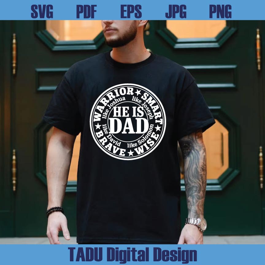 He Is Dad SVG Fathers Day Christian Dad Quote Svg Brave Like David
