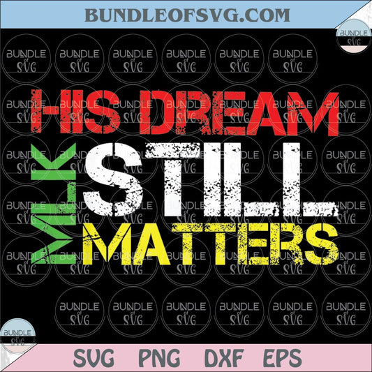 His Dream Still Matters Png MLK Jr Black History Month Png