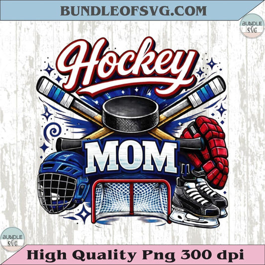 Hockey Mom PNG Design Vintage Ice Hockey Mother Shirt Dtf